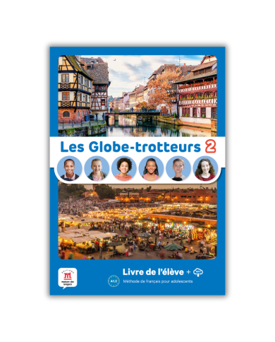 Les Globe-trotteurs 2: Student Textbook Les Globe-trotteurs 2: Student Textbook