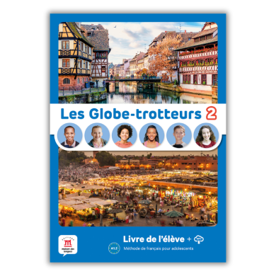 Les Globe-trotteurs 2: Student Textbook Les Globe-trotteurs 2: Student Textbook