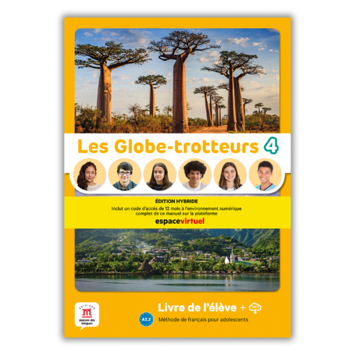 Les Globe-trotteurs 4: 12-Month Student Bundle (Espace Virtuel) Les Globe-trotteurs 4: 12-Month Student Bundle (Espace Virtuel)