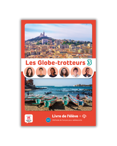 Les Globe-trotteurs 3: Student Textbook Les Globe-trotteurs 3: Student Textbook