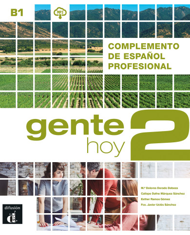 Gente hoy 2: Complemento de espanol profesional Gente hoy 2: Complemento de espanol profesional