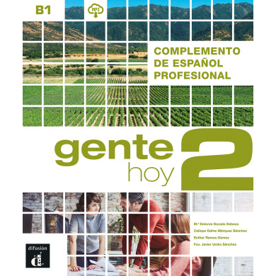 Gente hoy 2: Complemento de espanol profesional Gente hoy 2: Complemento de espanol profesional