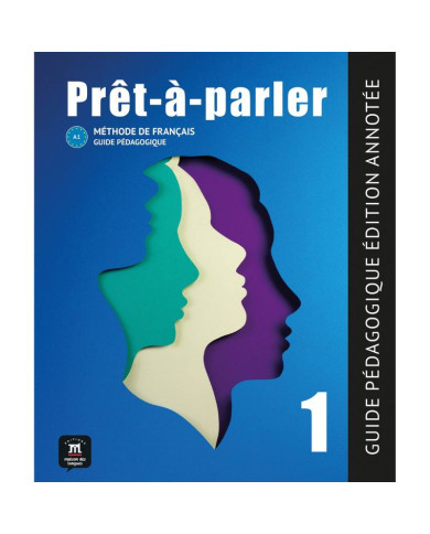 Prêt-à-parler 1: Teacher's Guide Prêt-à-parler 1: Teacher's Guide