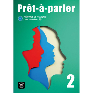 Prêt-à-parler 2: Student Textbook Prêt-à-parler 2: Student Textbook