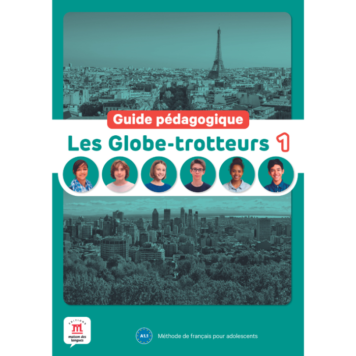 Les Globe-trotteurs 1: Teacher's Guide