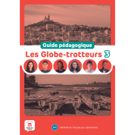 Les Globe-trotteurs 3: Teacher's Guide