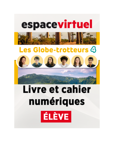 Les Globe-trotteurs 4: 12-Month Espace Virtuel for Students Les Globe-trotteurs 4: 12-Month Espace Virtuel for Students
