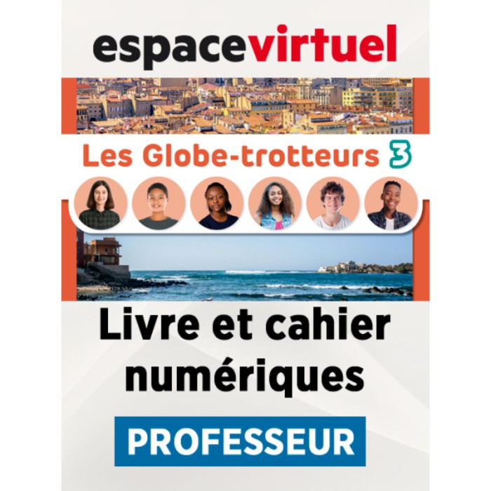 Les Globe-trotteurs 3: 12-Month Espace Virtuel for Teachers