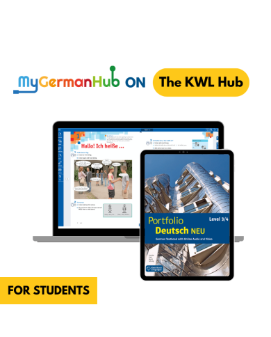 Portfolio Deutsch NEU Level 3/4: 12-Month The KWL Hub Interactive Textbook for Students Portfolio Deutsch NEU Level 3/4: 12-Month The KWL Hub Interactive Textbook for Students