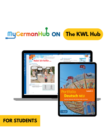 Portfolio Deutsch NEU Level 2: 12-Month The KWL Hub Interactive Textbook for Students Portfolio Deutsch NEU Level 2: 12-Month The KWL Hub Interactive Textbook for Students