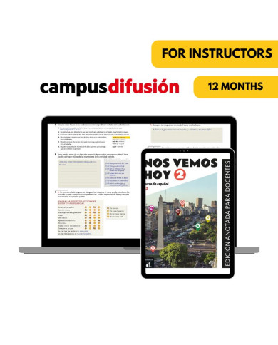 Nos vemos hoy 2: 12-month Campus Difusión for Instructors Nos vemos hoy 2: 12-month Campus Difusión for Instructors
