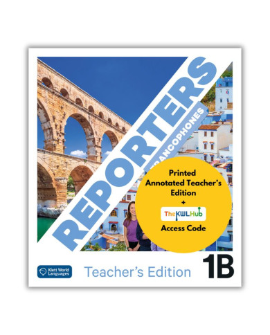 Reporters francophones 1B: Teacher Bundle (KWL Hub) Reporters francophones 1B: Teacher Bundle (KWL Hub)