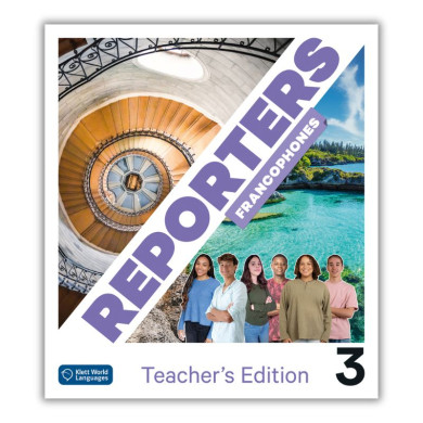 Reporters francophones 3: Annotated Teacher Edition Reporters francophones 3: Annotated Teacher Edition