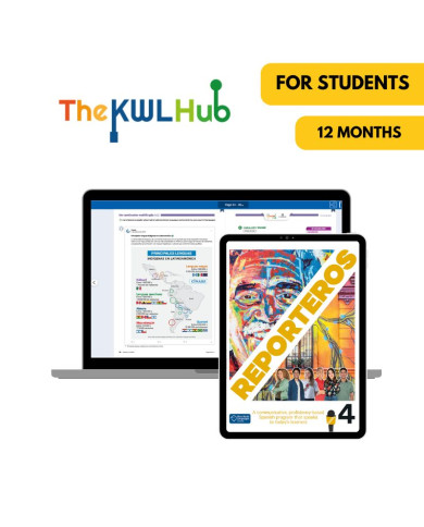 Reporteros 4: 12-Month The KWL Hub for Students Reporteros 4: 12-Month The KWL Hub for Students