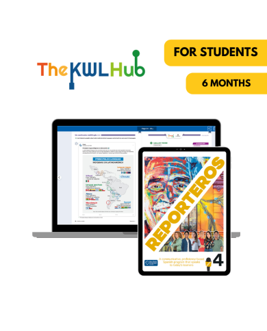 Reporteros 4: 6-Month The KWL Hub for Students Reporteros 4: 6-Month The KWL Hub for Students