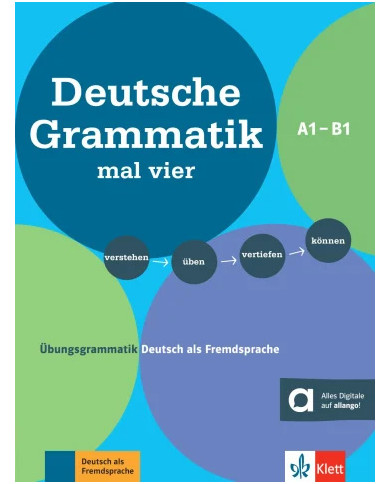 Deutsche grammatik mal vier 4 A1 B1 : Student Book Deutsche grammatik mal vier 4 A1 B1 : Student Book