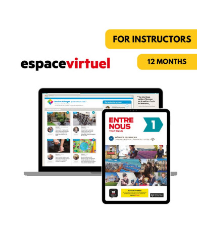 Entre Nous 1: 12-Month Espace Virtuel for Instructors Entre Nous 1: 12-Month Espace Virtuel for Instructors