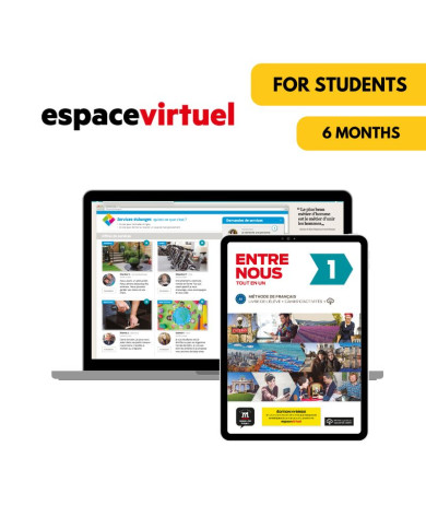 Entre Nous 1: 6-Month Espace Virtuel for Students Entre Nous 1: 6-Month Espace Virtuel for Students