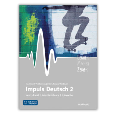Impuls Deutsch 2: Workbook Impuls Deutsch 2: Workbook