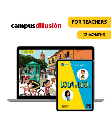 Lola y Leo 1: 12-Month Campus Difusión for Teachers Lola y Leo 1: 12-Month Campus Difusión for Teachers