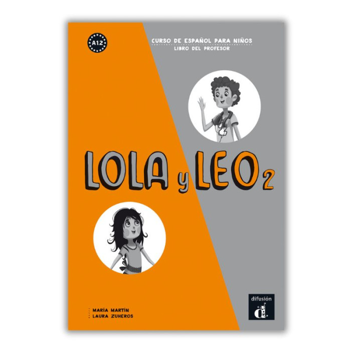 Lola y Leo 2: Teacher's Guide