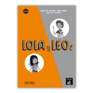 Lola y Leo 2: Teacher's Guide