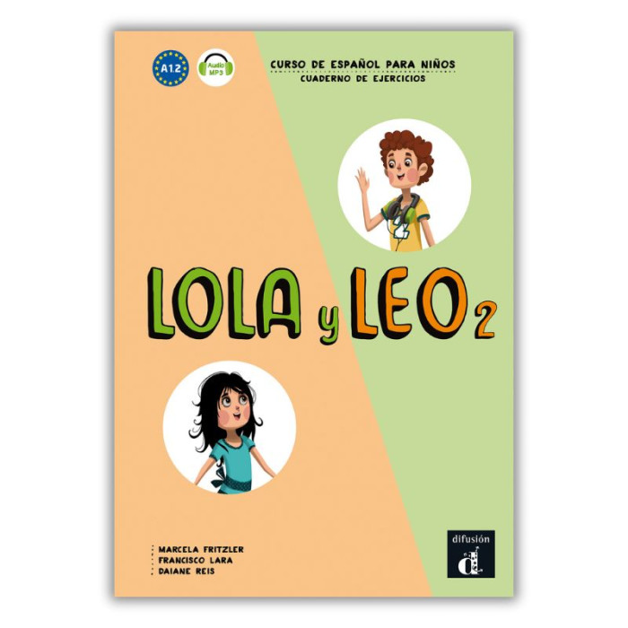 Lola y Leo 2: Workbook Lola y Leo 2: Workbook