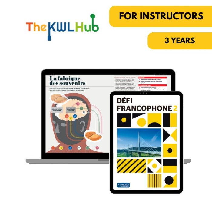 Défi francophone 2: 3-Year The KWL Hub for Instructors (The KWL Hub) Défi francophone 2: 3-Year The KWL Hub for Instructors (The KWL Hub)