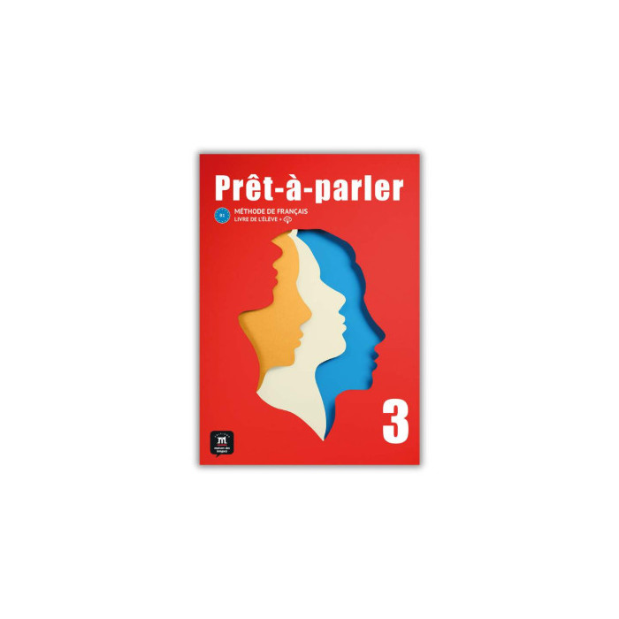 Prêt-à-parler 3: Workbook Prêt-à-parler 3: Workbook