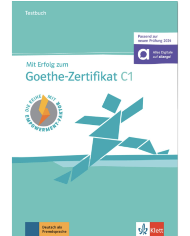 Mit Erfolg zum Goethe-Zertifikat C1: Test Book Mit Erfolg zum Goethe-Zertifikat C1: Test Book