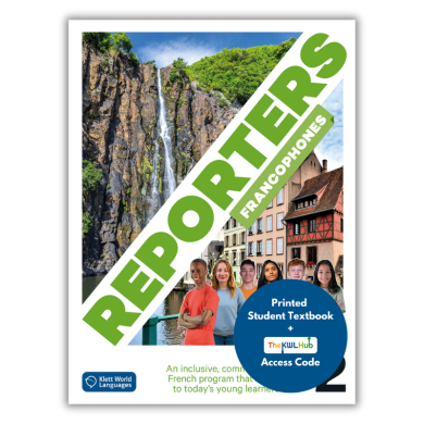 Reporters francophones 2: 12-Month Student Bundle (The KWL Hub) Reporters francophones 2: 12-Month Student Bundle (The KWL Hub)