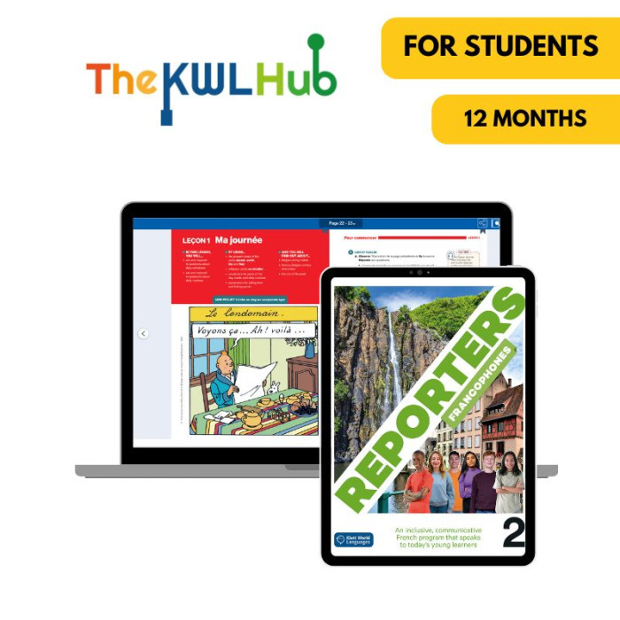 Reporters francophones 2: 12-Month The KWL Hub for Students Reporters francophones 2: 12-Month The KWL Hub for Students