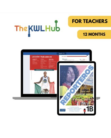 Reporteros 1B: 12-Month The KWL Hub for Teachers Reporteros 1B: 12-Month The KWL Hub for Teachers