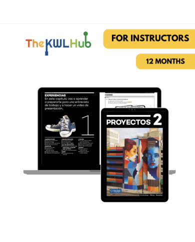 Proyectos 2: 12-Month The KWL Hub for Instructors Proyectos 2: 12-Month The KWL Hub for Instructors