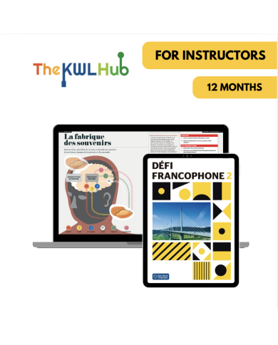 Défi francophone 2: 12-Month The KWL Hub for Instructors (The KWL Hub) Défi francophone 2: 12-Month The KWL Hub for Instructors (The KWL Hub)