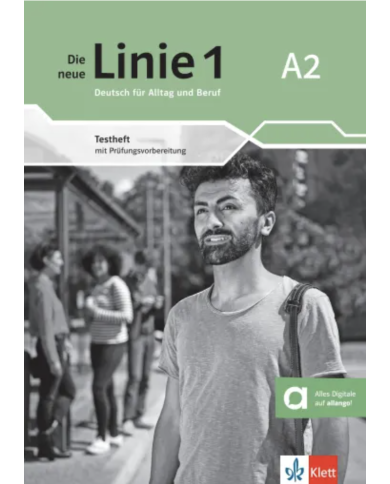 Die neue Linie 1 A2: Test Book Die neue Linie 1 A2: Test Book