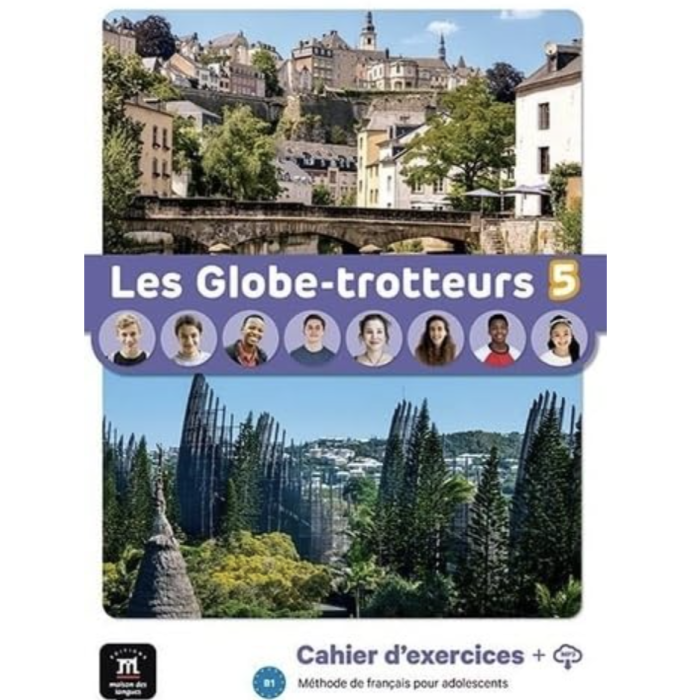 Les Globe-trotteurs 5: Workbook