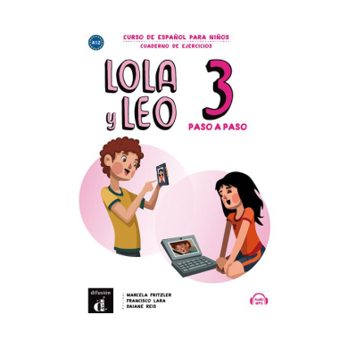 Lola y Leo paso a paso 3: Workbook Lola y Leo paso a paso 3: Workbook