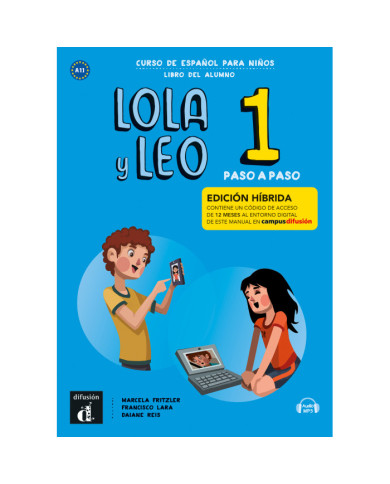 Lola y Leo paso a paso 1: 12-Month Student Bundle (Campus Difusion) Lola y Leo paso a paso 1: 12-Month Student Bundle (Campus Difusion)