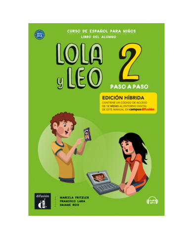 Lola y Leo paso a paso 2: 12-MonthStudent Bundle (Campus Difusion) Lola y Leo paso a paso 2: 12-MonthStudent Bundle (Campus Difusion)