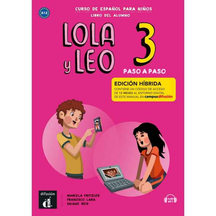 Lola y Leo paso a paso 3: 12-Month Student Bundle (Campus Difusión) Lola y Leo paso a paso 3: 12-Month Student Bundle (Campus Difusión)