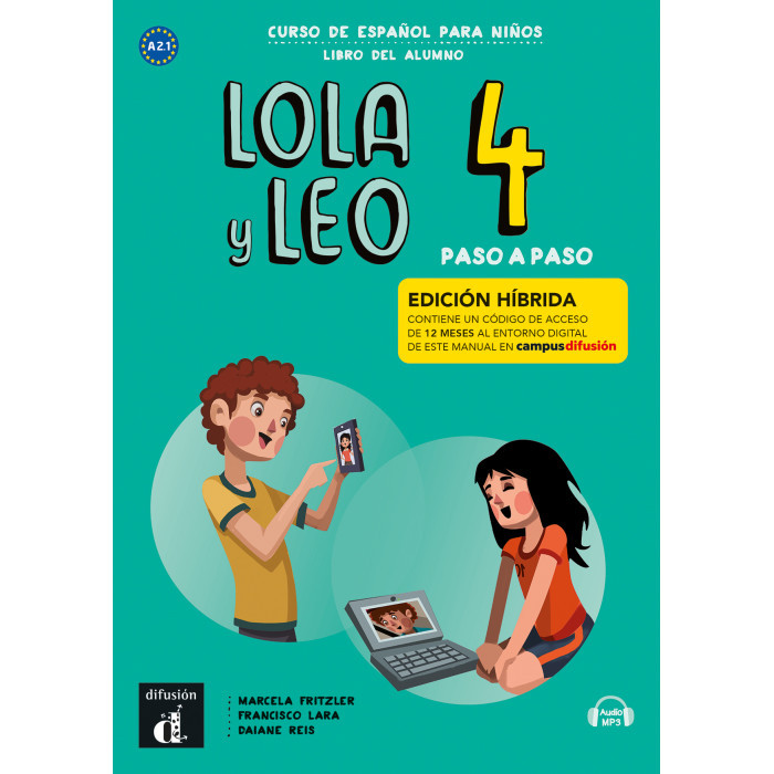 Lola y Leo paso a paso 4: 12-MonthStudent Bundle (Campus Difusion)