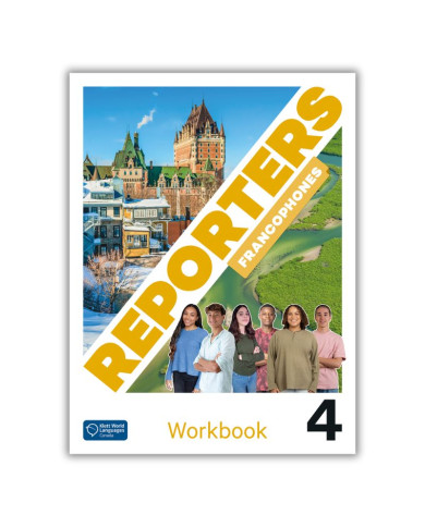 Reporters francophones 4: Workbook Reporters francophones 4: Workbook