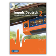 Impuls Deutsch 2 (2nd ed.): Student Textbook MACHEN Impuls Deutsch 2 (2nd ed.): Student Textbook MACHEN
