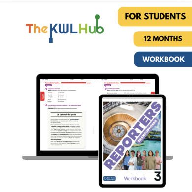 Reporters francophones 3: 12-Month The KWL Hub Workbook for Students Reporters francophones 3: 12-Month The KWL Hub Workbook for Students