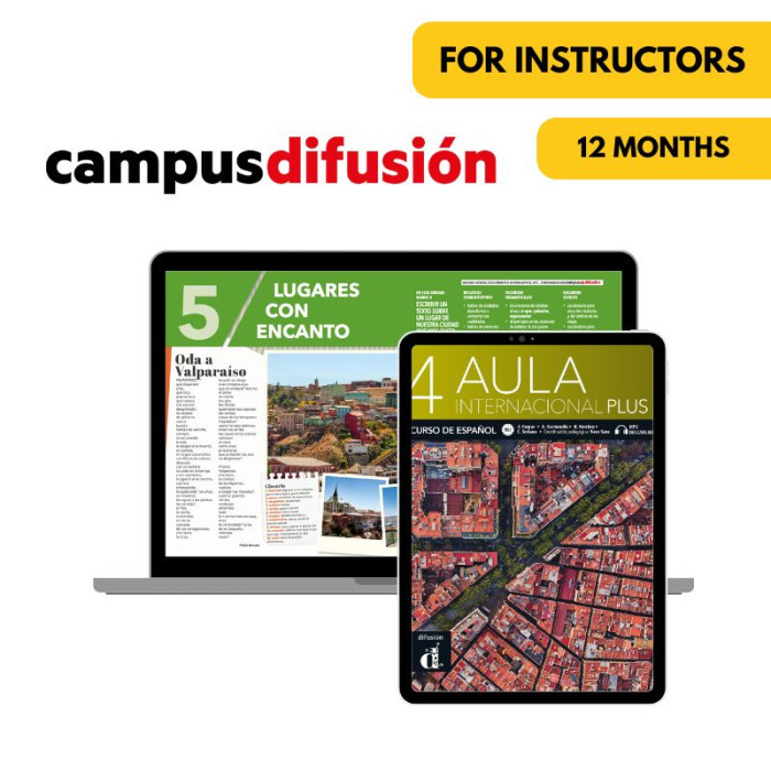 Aula internacional plus 4: 12-Month Campus Difusión for Instructors Aula internacional plus 4: 12-Month Campus Difusión for Instructors