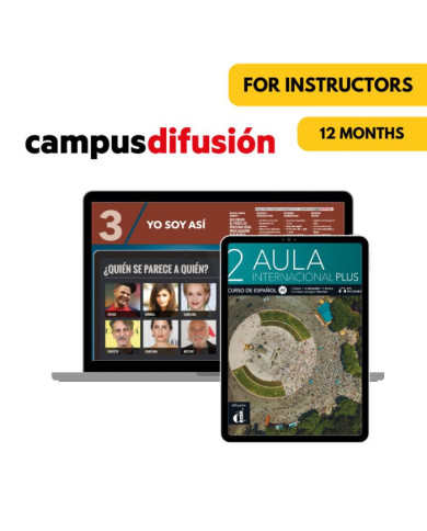 Aula internacional plus 2: 12-Month Campus Difusión for Instructors Aula internacional plus 2: 12-Month Campus Difusión for Instructors