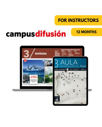Aula internacional plus 3: 12-Month Campus Difusión for Instructors Aula internacional plus 3: 12-Month Campus Difusión for Instructors