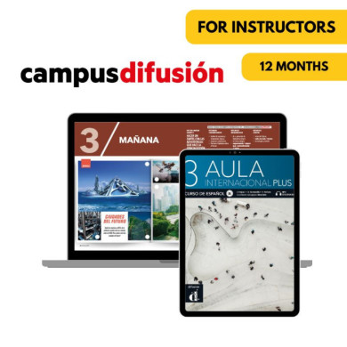 Aula internacional plus 3: 12-Month Campus Difusión for Instructors Aula internacional plus 3: 12-Month Campus Difusión for Instructors