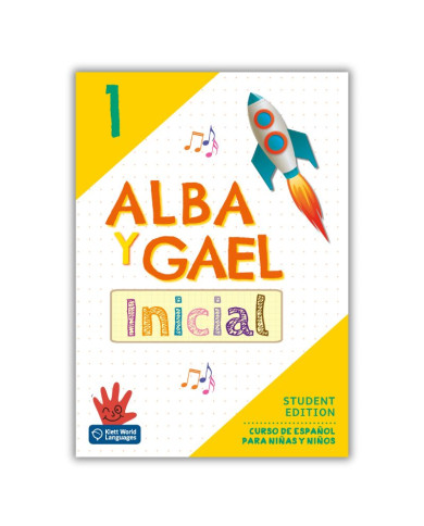 Alba y Gael inicial 1: Textbook Alba y Gael inicial 1: Textbook